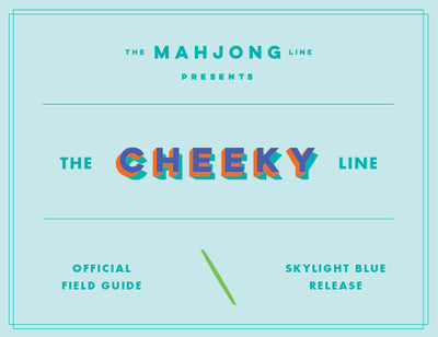 Cheeky Line: Skylight Blue Release - American Mahjong Field Guide